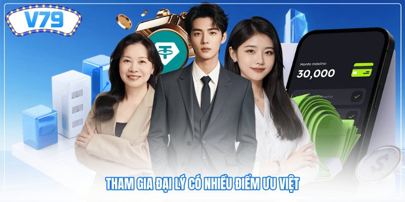 Tham gia đại lý có nhiều điểm ưu việt Tham gia đại lý có nhiều điểm ưu việt